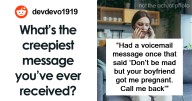 People Are Sharing The Creepiest Message They Have Received, And These 27 Might Make Your Skin Crawl