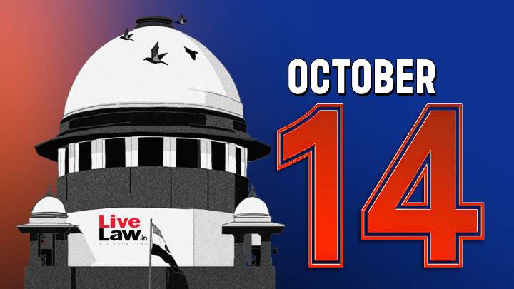 Supreme Court Daily Round-Up : October 14, 2025