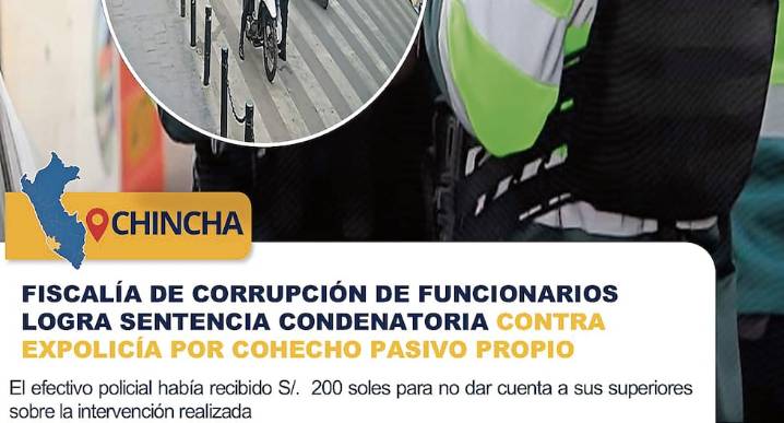 Chincha: sentencian a policía “coimero” que pidió 200 soles para no aplicar una papeleta