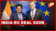 India-EU FTA Talks Gain Momentum, Deal Likely By Year