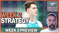 Fantasy Basketball Week 2 Tips: Must