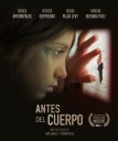 Cine mendocino: se estrena “Antes del cuerpo”, con Patricio Contreras y Mónica Antonópulos