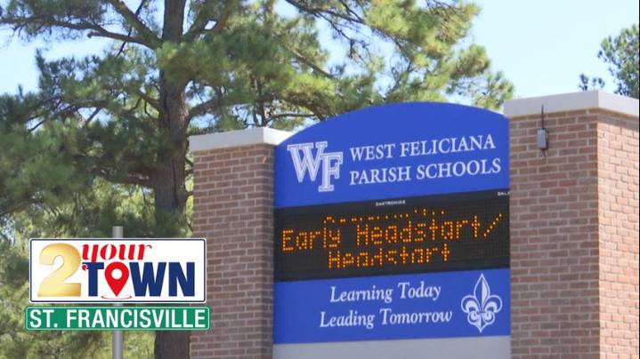 2 Your Town St. Francisville: State of the West Feliciana School District