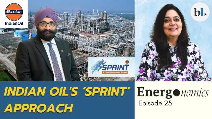 Indian Oil’s ‘SPRINT’ approach | Energonomics
