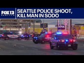 Seattle police shoot, kill man with knife in SODO