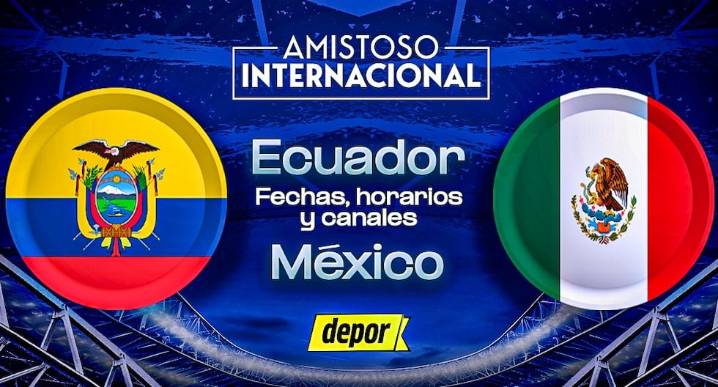 México vs. Ecuador: fecha, horarios y canales de TV del amistoso por la fecha FIFA