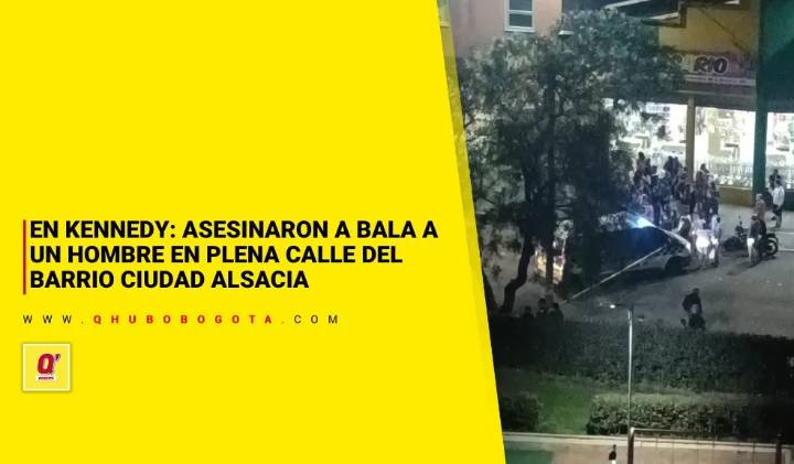 En Kennedy: asesinaron a bala a un hombre en plena calle de Ciudad Alsacia