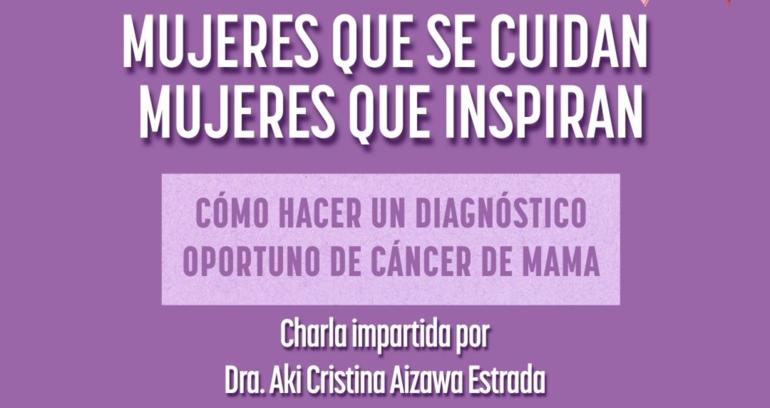 Asiste a la charla de prevención y diagnóstico de cáncer de mama