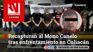 #EnVivo | Este miércoles, en Noticiero Noroeste: Recapturan al Mono Canelo tras enfrentamiento en Culiacán