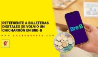 Retefuente a billeteras digitales se volvió un chicharrón en Bre