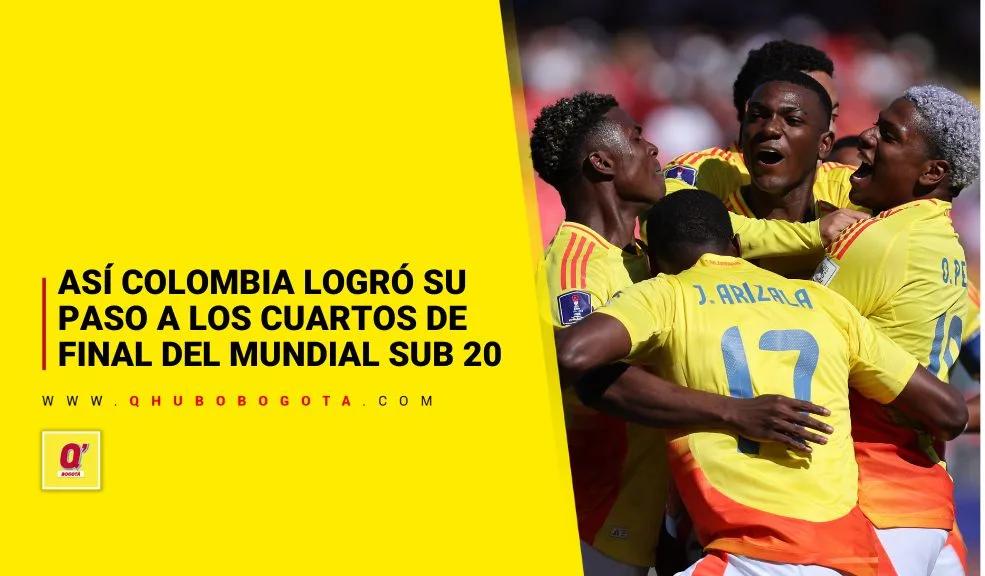 Así la Selección Colombia logró su paso a cuartos de final del Mundial Sub 20