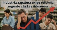 Industria zapatera denuncia abuso de recintos fiscales: importaciones suben 1,700% y exigen reforma urgente a la Ley Aduanera