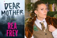 See the Cover of Rea Frey’s Thriller 'Dear Mother' (Exclusive)