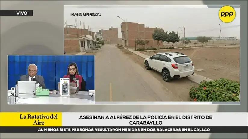 Crimen a Carabayllo: asesinan a alférez de la Policía dentro de su vehículo cerca de la casa de su pareja