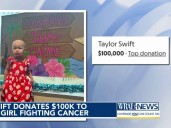 Taylor Swift donates $100K to NC child with rare cancer