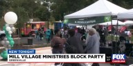 Mill Village Ministries host block party in Greenville