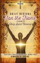 Fan the Flame of God’s Presence