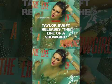 Taylor Swift releases 'The Life of a Showgirl'