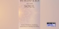 Co-author of 'Whispers of the Soul' discusses book