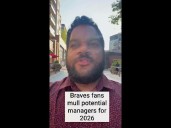 Braves fans share wishlist of managers for 2026