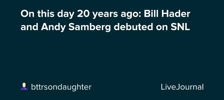 On this day 20 years ago: Bill Hader and Andy Samberg debuted on SNL: ohnotheydidnt