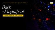 El Coro Universitario de Mendoza interpretará “Bach-Magnificat con intervención visual”