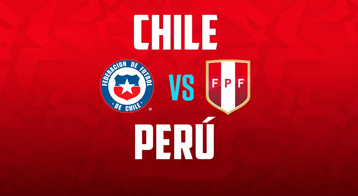 Canal confirmado para ver la transmisión del partido amistoso Perú vs. Chile