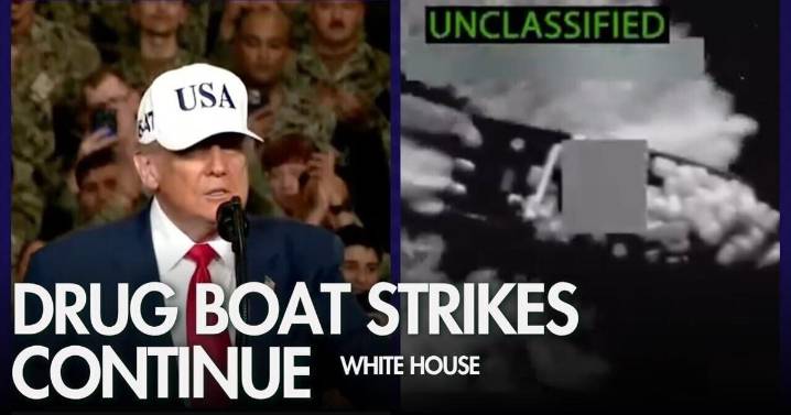 Strikes on suspected drug boats continue, Trump: “No ships coming in with drugs”