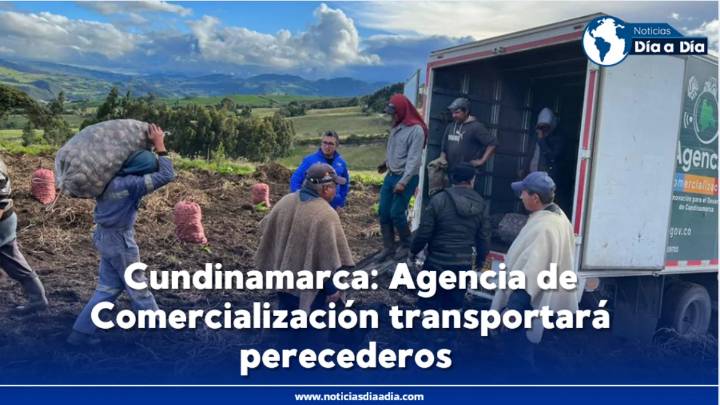 Cundinamarca: Gobernación dispone transporte de cosechas por cierre de vía al llano
