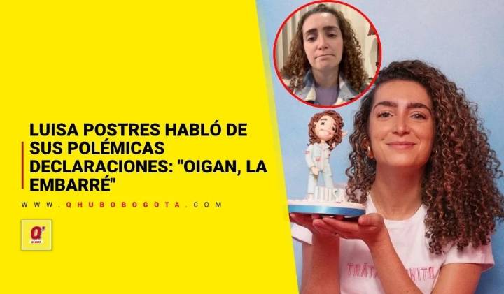 Luisa Postres habló de sus polémicas declaraciones: "Oigan, la embarré"