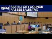 Seattle City Council passes sales tax increase