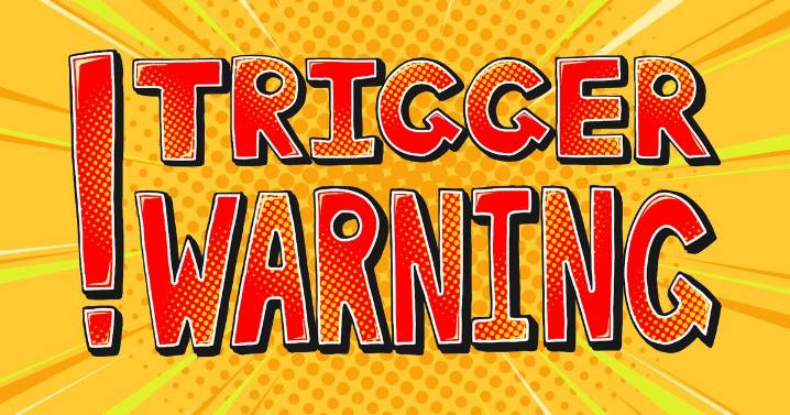 Trigger warnings about offensive content make people want to watch it more