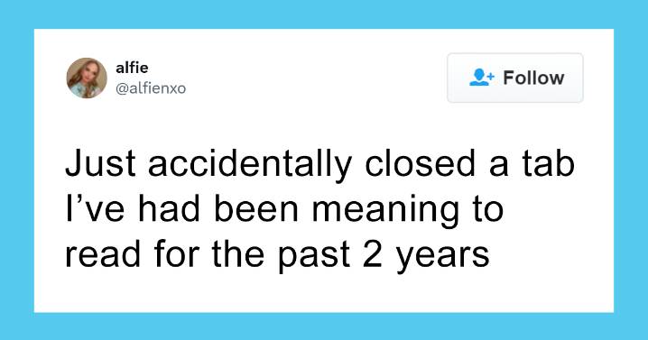 95 Specific Moments In Our Lives That Aren’t An Original Experience