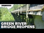 SR 169 Green River Bridge south of Black Diamond reopens following repairs