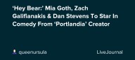 ‘Hey Bear:’ Mia Goth, Zach Galifianakis & Dan Stevens To Star In Comedy From ‘Portlandia’ Creator: ohnotheydidnt