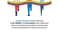 EL TIEMPO Casa Editorial y Procuraduría lideran este miércoles una gran maratón digital de 12 horas para sentar las bases de la #PazElectoral