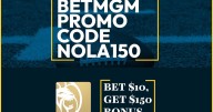 BetMGM Promo Code NOLA150: How to Win $150 Bonus on NCAAF