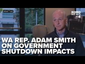 FULL INTERVIEW: Washington Rep. Adam Smith on 13th day of government shutdown