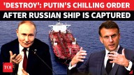 'PIRACY IS DESTROYED': Putin's Big Message After French Capture Russian Ship