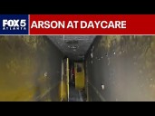 Daycare arson: Owner thinks someone doesn't want her to open