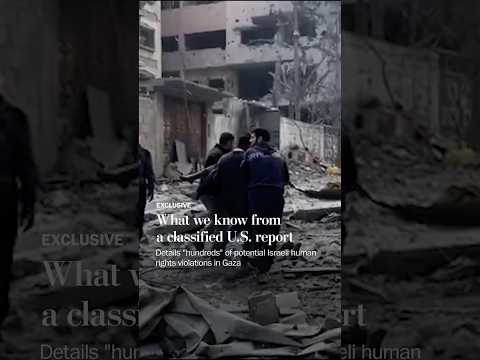 Classified report details "hundreds" of potential Israeli human rights violations in Gaza