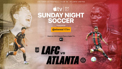 LAFC vs. Atlanta United: What to know for Sunday Night Soccer