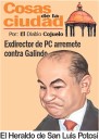 Cosas de la Ciudad; Exdirector de PC arremete contra Galindo