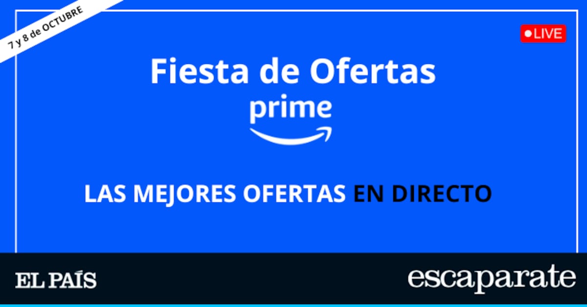 La Fiesta de Ofertas Prime 2025, en directo: los mejores descuentos minuto a minuto