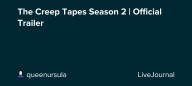 The Creep Tapes Season 2 | Official Trailer: ohnotheydidnt — LiveJournal