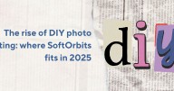 The rise of DIY photo editing: where SoftOrbits fits in 2025