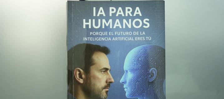 IA para humanos, porque el futuro de la inteligencia artificial eres tú