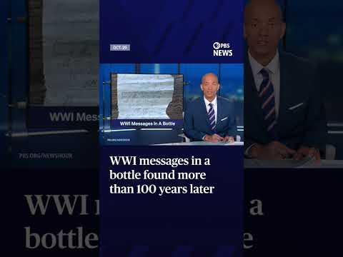 WATCH: WWI messages in a bottle found more than 100 years later