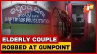 Masked Miscreants Assault Elderly Couple, Loot Cash And Jewellery Worth Lakhs In Mayurbhanj
