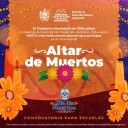 Invita Municipio a las escuelas de la capital a participar en el Concurso de Altar de Muertos 2025